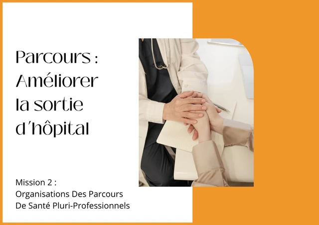 Sécurisation de la sortie d'hospitalisation
