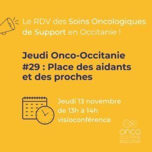 [Professionnels de santé] Jeudi Onco-Occitanie #29 : Place des aidants et des proches