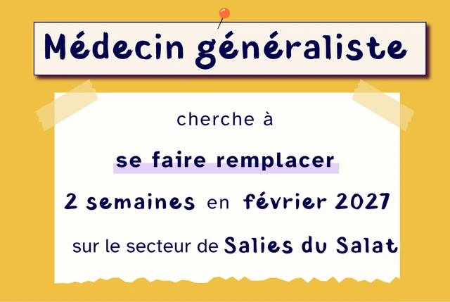 Médecin Généraliste cherche à se faire remplacer à Salies du Salat